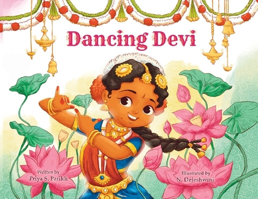 Dancing Devi by Parikh, Priya