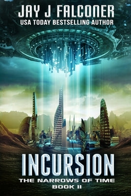 Incursion by Falconer, Jay J.