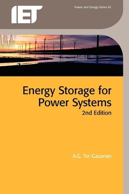 Energy Storage for Power Systems by Ter-Gazarian, A. G.