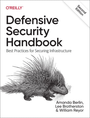 Defensive Security Handbook: Best Practices for Securing Infrastructure by 