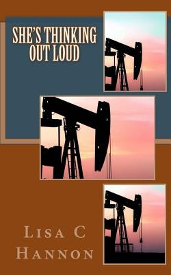 She's Thinking Out Loud by Hannon, Lisa C.