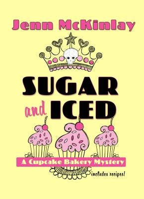 Sugar and Iced by McKinlay, Jenn