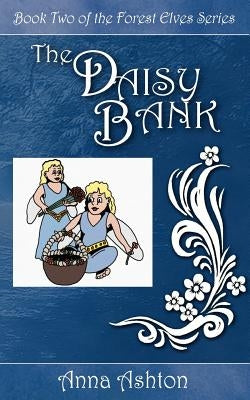 The Daisy Bank by Ashton, Anna