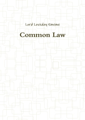 Common Law by Ememe, Lord Loveday