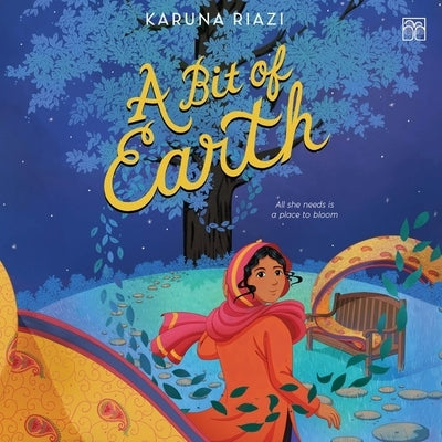 A Bit of Earth by Riazi, Karuna