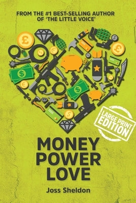 Money Power Love by Sheldon, Joss