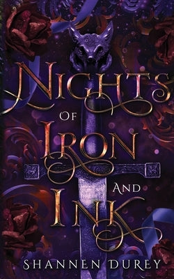 Nights of Iron and Ink by Durey, Shannen