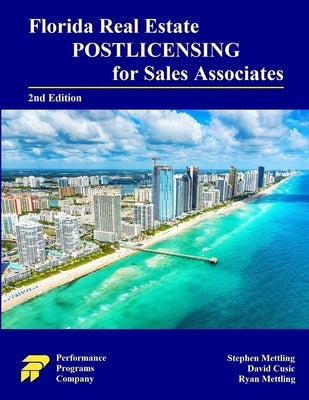 Florida Real Estate Postlicensing for Sales Associates: Second Edition by Mettling, Stephen