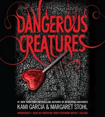 Dangerous Creatures by Garcia, Kami