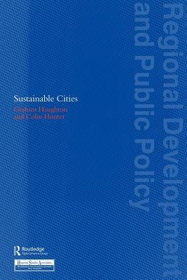 Sustainable Cities by Haughton, Graham