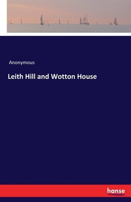 Leith Hill and Wotton House by Anonymous