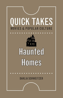 Haunted Homes by Schweitzer, Dahlia