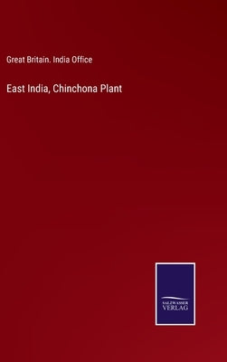 East India, Chinchona Plant by Great Britain India Office