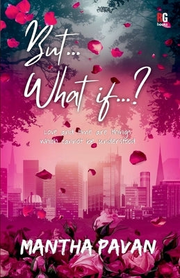 But... What If...? by Pavan, Mantha