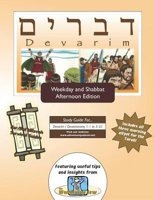 Devarim: Weekdays and Shabbat Afternoon Edition by Michaelson Majs, Elliott