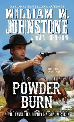 Powder Burn by Johnstone, William W.