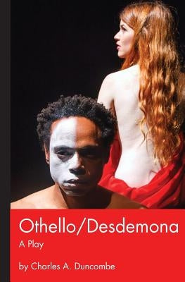 Othello/Desdemona by Duncombe, Charles
