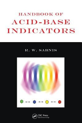 Handbook of Acid-Base Indicators by Sabnis, R. W.