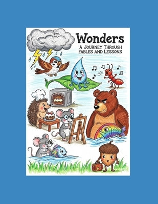 wonders: A Journey Through Fables and Lessons by Kids, Milù