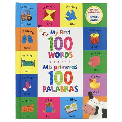 My First 100 Words - MIS Primeras 100 Palabras by Parragon Books