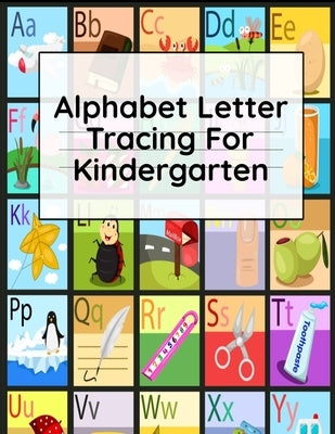 Alphabet Letter Tracing For Kindergarten: Composition Notebooks for Preschool - Draw & Write Ruled Handwriting Paper - Dotted Dashed Midline by Page, Dotty