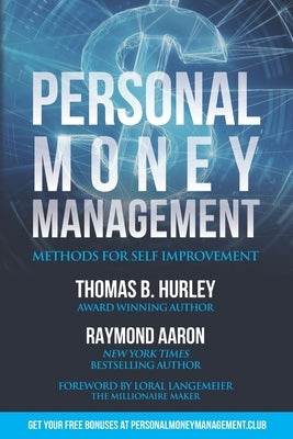 Personal Money Management: Methods For Self Improvement by Aaron, Raymond