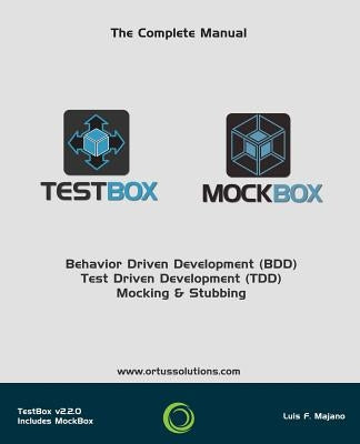 TestBox: Behavior Driven Development by Reyes, Jorge Emilio