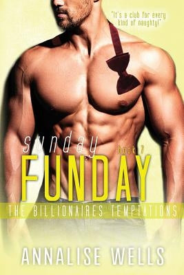 Sunday Funday by Wells, Annalise