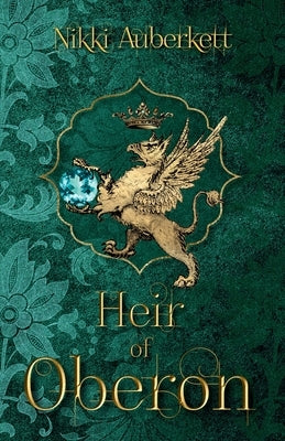 Heir of Oberon by Auberkett, Nikki