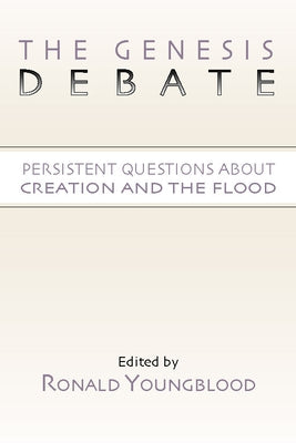 The Genesis Debate by Youngblood, Ronald