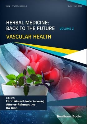 Herbal Medicine: Back to the Future: Volume 2, Vascular Health by Rahman, Atta Ur