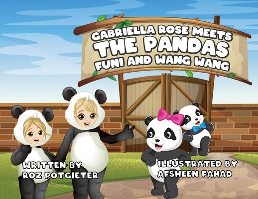 Gabriella Rose meets the Pandas Funi and Wang Wang by Potgieter, Roz