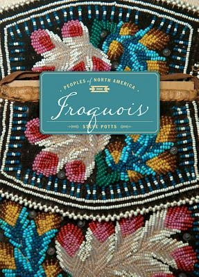 Iroquois by Potts, Steve
