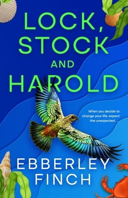 Lock, Stock and Harold by Finch, Ebberley