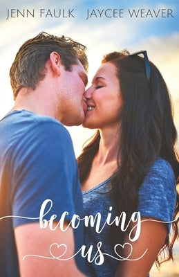 Becoming Us by Faulk, Jenn