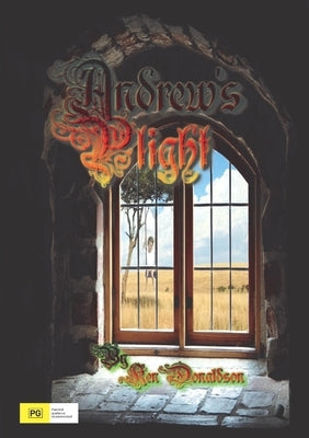Andrew's Plight by Donaldson, Ken