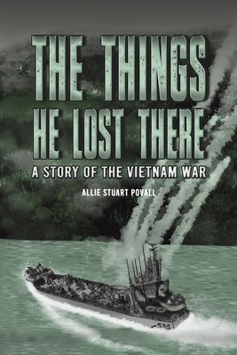 The Things He Lost There by Povall, Allie Stuart