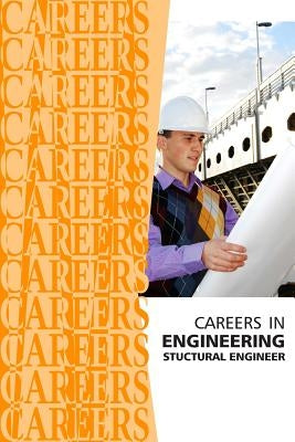 Careers in Engineering: Structural Engineer by Institute from Career Research