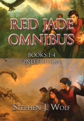 Red Jade Omnibus: Books 1-4: 2nd Edition by Wolf, Stephen J.