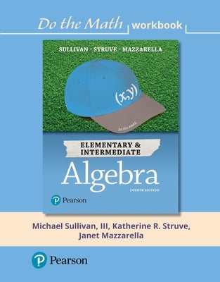 Do the Math Workbook for Elementary & Intermediate Algebra by Sullivan, Michael