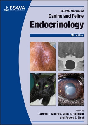 BSAVA Manual of Canine and Feline Endocrinology by Mooney, Carmel T.