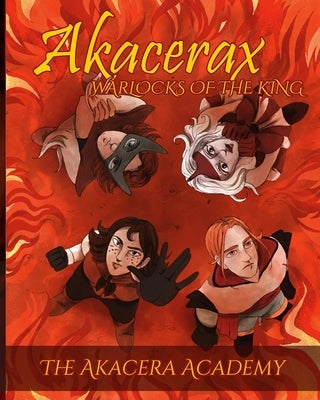 Akacerax: Warlocks of the King by Semegin, A.