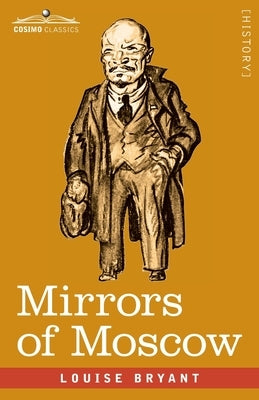 Mirrors of Moscow by Bryant, Louise