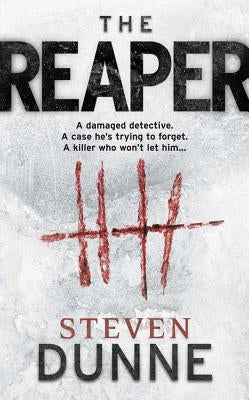 The Reaper by Dunne, Steven