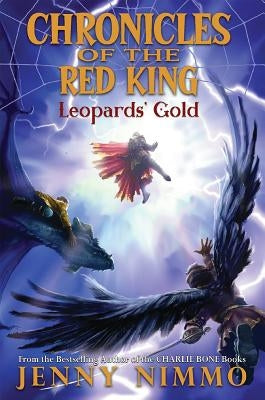 Leopards' Gold (Chronicles of the Red King #3): Volume 3 by Nimmo, Jenny
