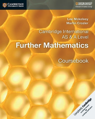 Cambridge International as & a Level Further Mathematics Coursebook by McKelvey, Lee