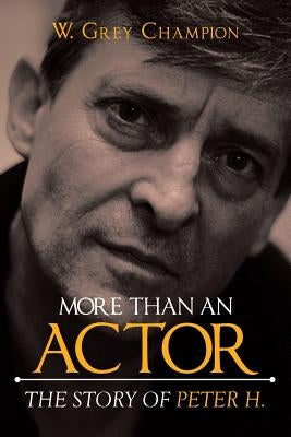 More than an Actor by Grey Champion, W.