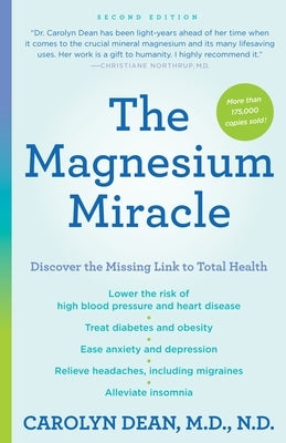 The Magnesium Miracle (Second Edition) by Dean, Carolyn
