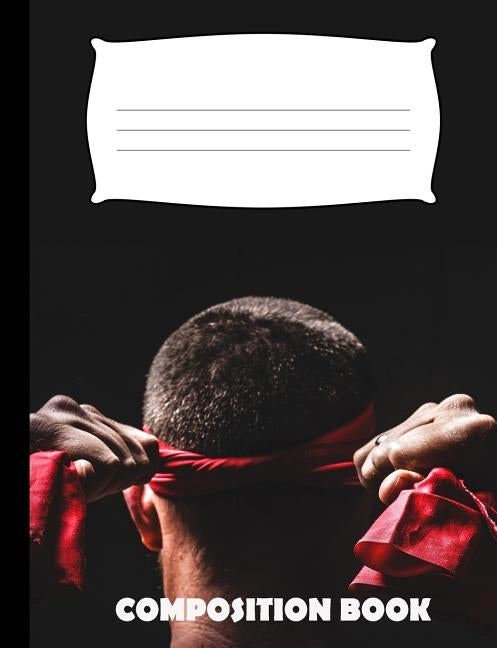 Composition Book: Taekwondo Composition Notebook Wide Ruled by Publishing, Pinnacle Novelty
