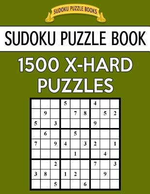 Sudoku Puzzle Book, 1,500 EXTRA HARD Puzzles: Gigantic Bargain Sized Book, No Wasted Puzzles With Only One Level by Books, Sudoku Puzzle